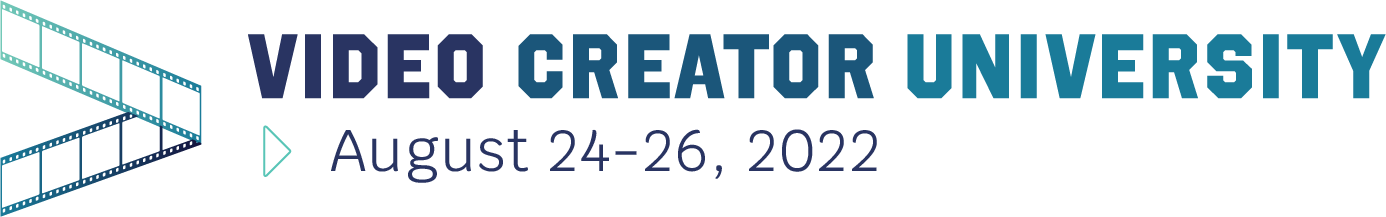 Video Creator University logo - August 24-26, 2022